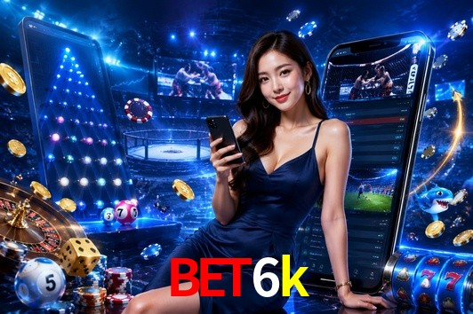 Bonus Features bet6k
